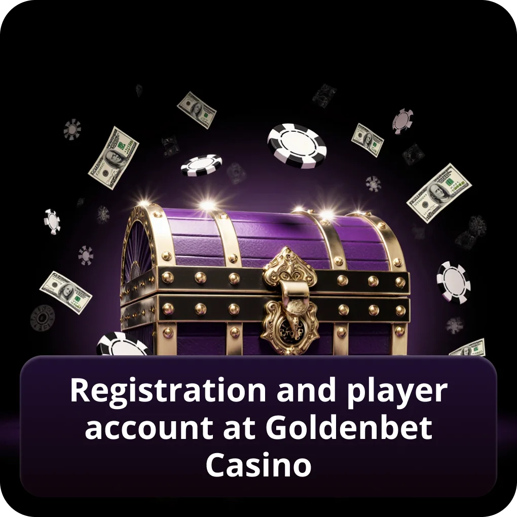 Registration and player account at Goldenbet Casino Goldenbet access Registration and player account at Goldenbet Casino
